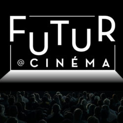 Futur@Cinema : un challenge d'innovation pour les salles obscures © DR
