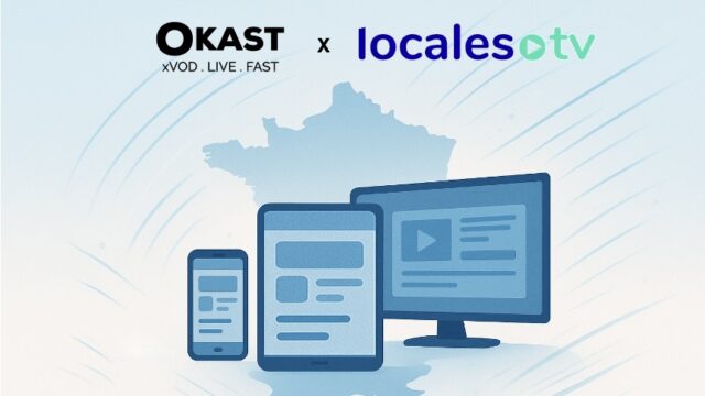 Les télévisions locales françaises optent pour un streaming souverain avec OKAST !