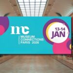 Museum Connections 2026 : l’innovation culturelle partagée