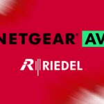 NETGEAR et Riedel unissent leurs forces pour simplifier l’AV sur IP