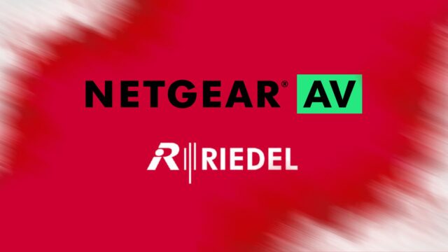 NETGEAR et Riedel unissent leurs forces pour simplifier l’AV sur IP
